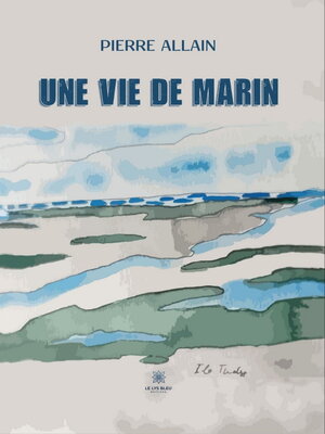 cover image of Une vie de marin